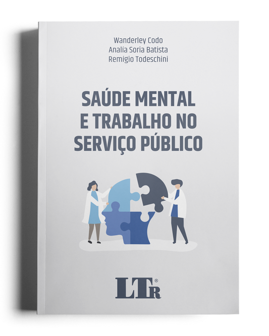 Saúde Mental e Trabalho no Serviço Público