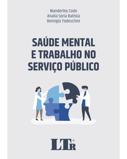 Saúde Mental e Trabalho no Serviço Público