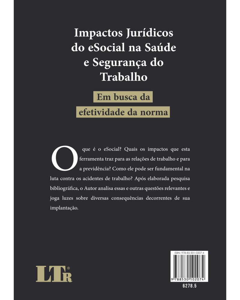 Impactos Jurídicos do eSocial na Saúde e Segurança do Trabalho: Em busca da efetividade da norma