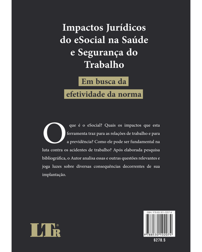 Impactos Jurídicos do eSocial na Saúde e Segurança do Trabalho: Em busca da efetividade da norma