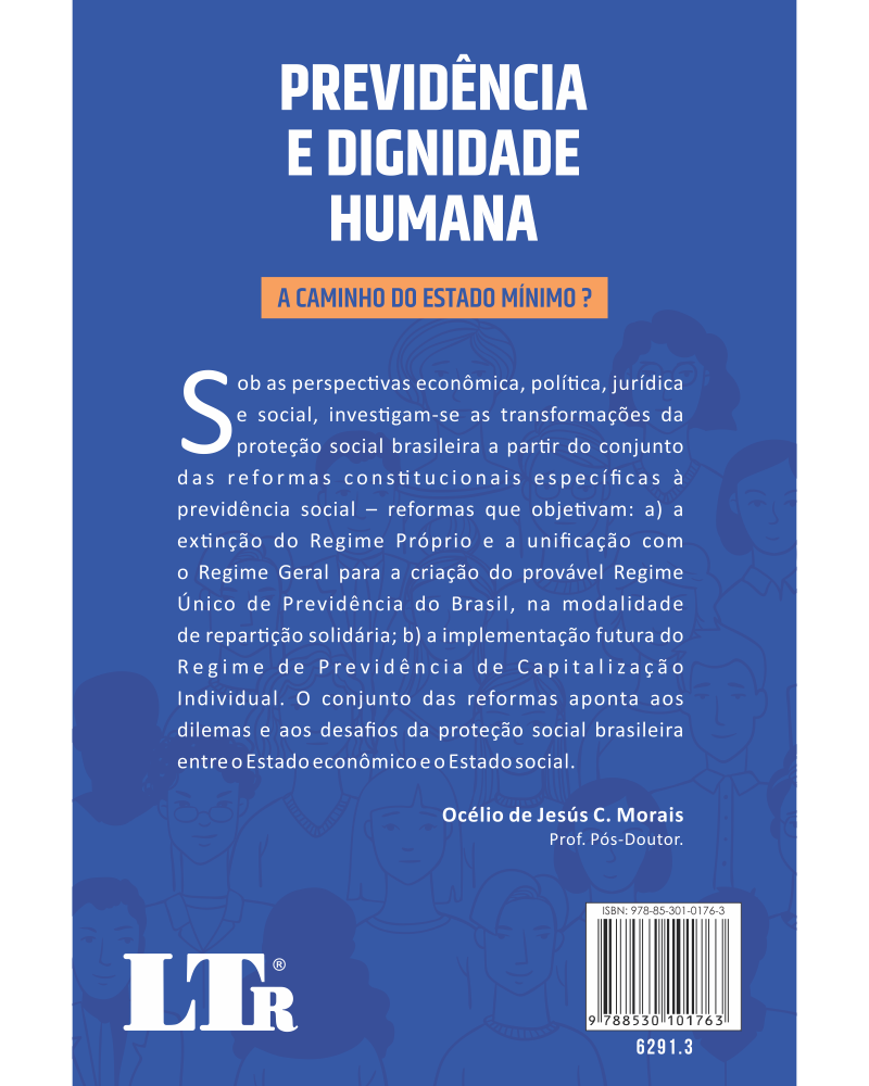 Previdência e Dignidade Humana: A Caminho do Estado Mínimo?