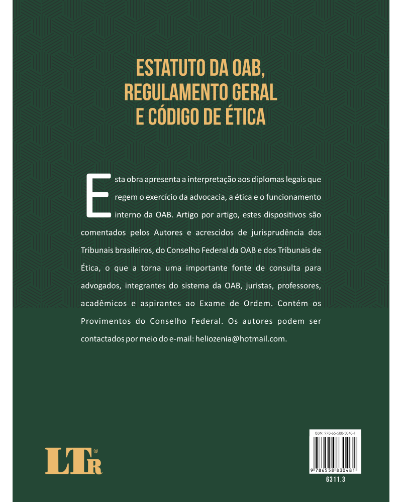 Estatuto da OAB, Regulamento Geral e Código de Ética