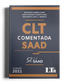 CLT Comentada Saad: Atualizada, Revista e Ampliada