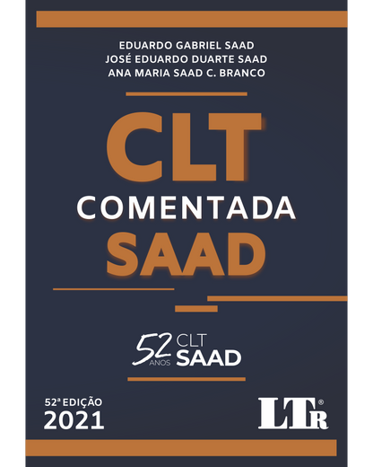 CLT Comentada Saad: Atualizada, Revista e Ampliada