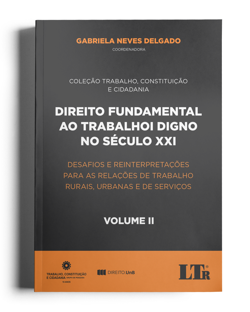 Combo Direito Fundamental ao Trabalho Digno no Século XXI | 3 livros