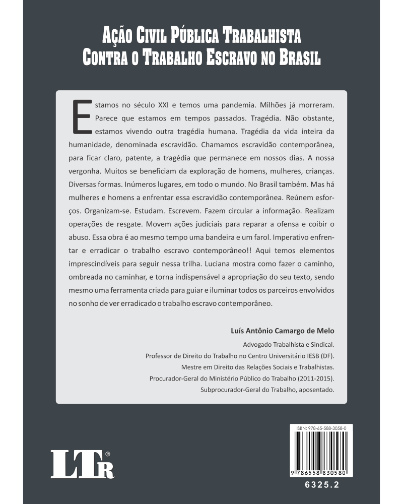 Ação Civil Pública Trabalhista contra o Trabalho Escravo no Brasil