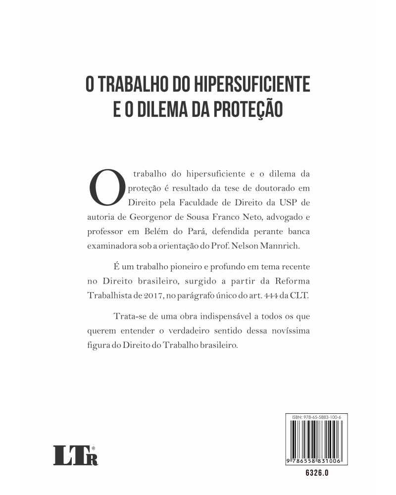 O Trabalho do Hipersuficiente e o Dilema da Proteção