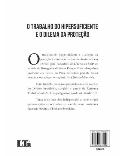 O Trabalho do Hipersuficiente e o Dilema da Proteção