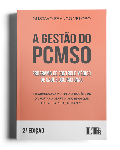 A Gestão do Programa de Controle Médico de Saúde Ocupacional (PCMSO)