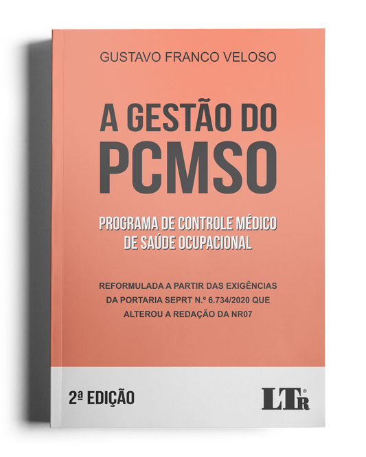 A Gestão do Programa de Controle Médico de Saúde Ocupacional (PCMSO)