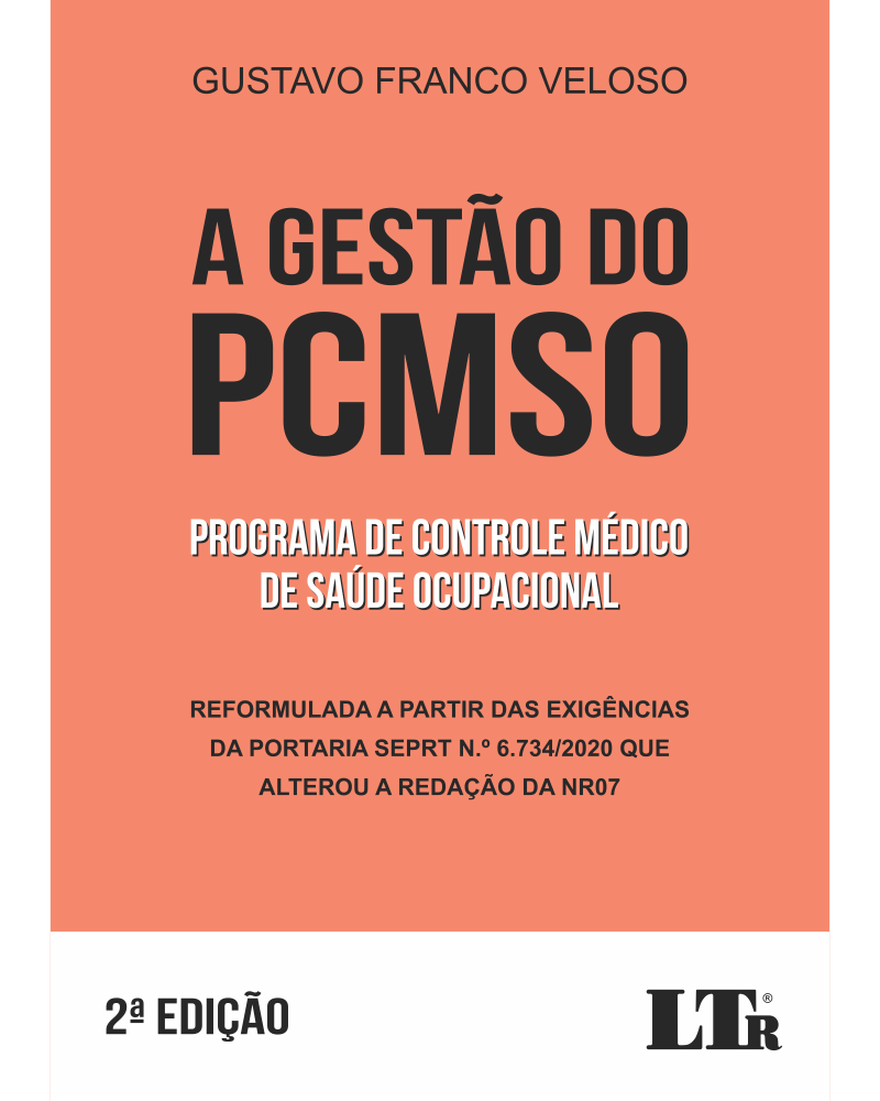 A Gestão do Programa de Controle Médico de Saúde Ocupacional (PCMSO)