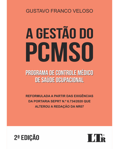 A Gestão do Programa de Controle Médico de Saúde Ocupacional (PCMSO)