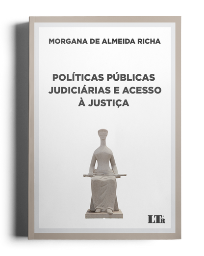 Políticas Públicas Judiciárias e Acesso à Justiça