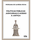 Políticas Públicas Judiciárias e Acesso à Justiça