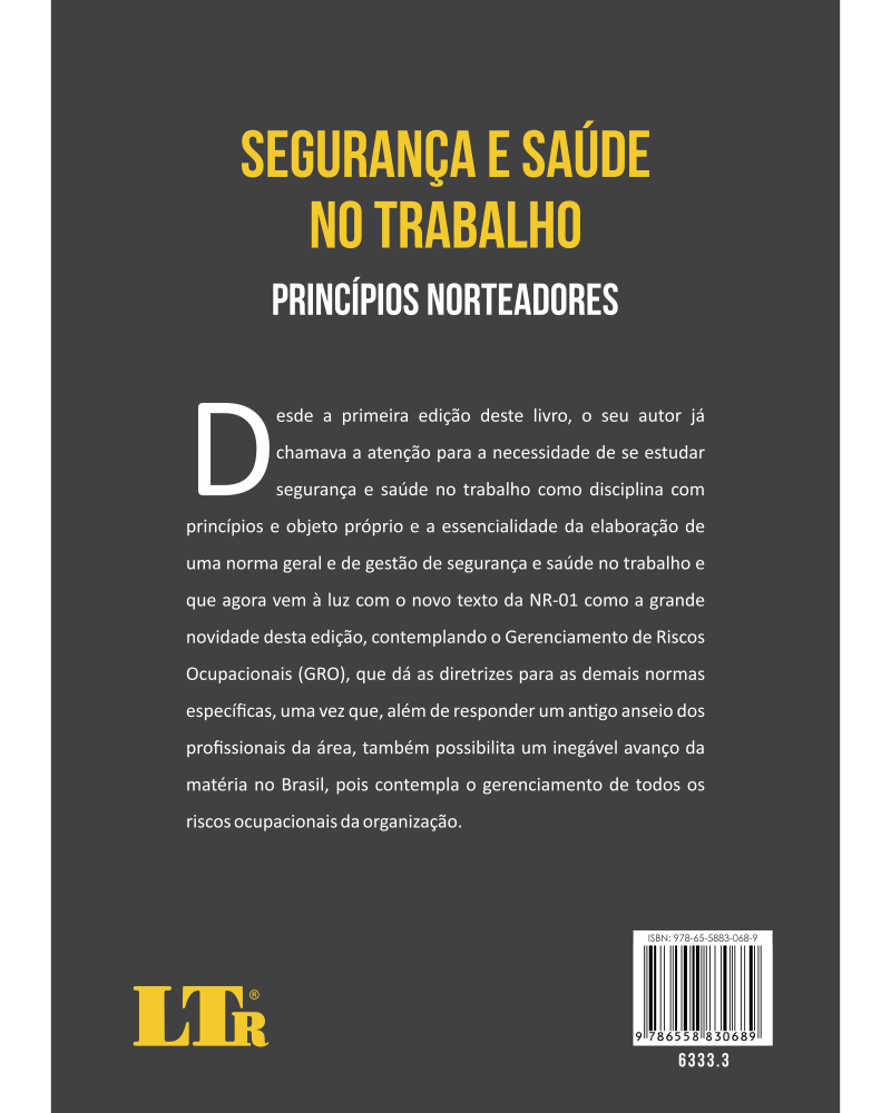 Segurança e Saúde no Trabalho: Princípios Norteadores