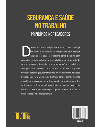 Segurança e Saúde no Trabalho: Princípios Norteadores