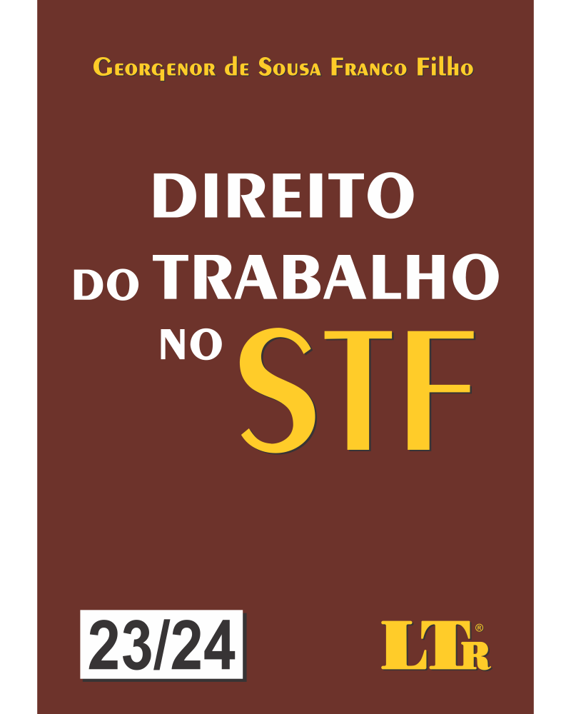 Direito do Trabalho no STF: Volumes 23 e 24