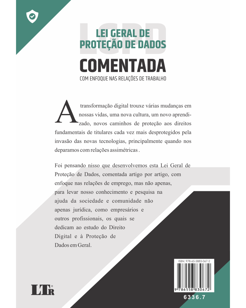 Lei Geral da Proteção de Dados Comentada: Enfoque nas Relações de Trabalho