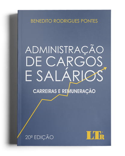 Administração de Cargos e Salários: Carreiras e Remuneração