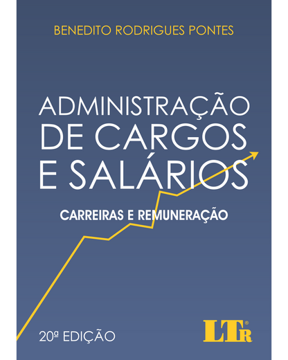 Administração de Cargos e Salários: Carreiras e Remuneração