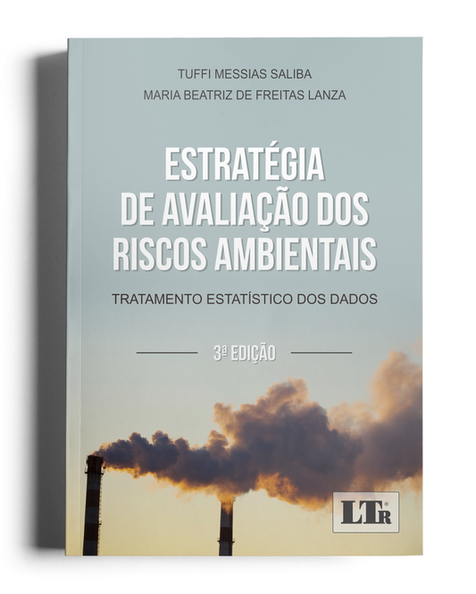 Estratégia de Avaliação dos Riscos Ambientais: Tratamento Estatístico dos Dados