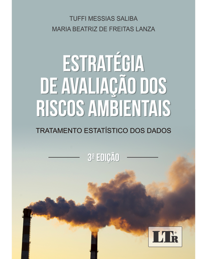 Estratégia de Avaliação dos Riscos Ambientais: Tratamento Estatístico dos Dados