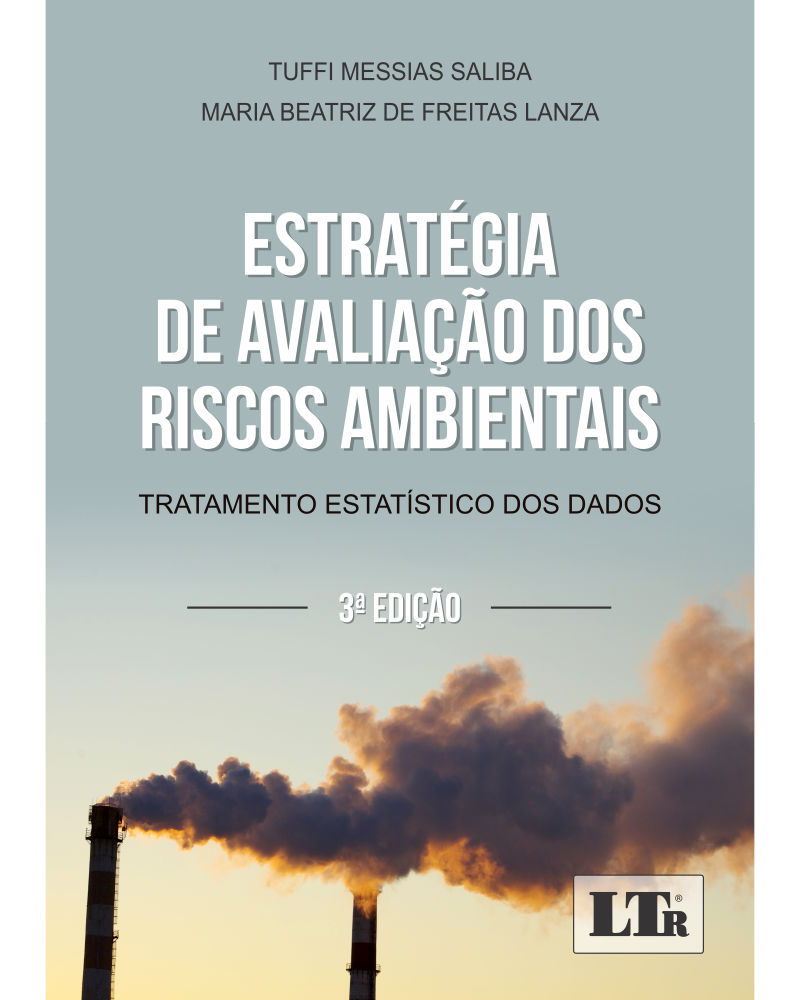 Estratégia de Avaliação dos Riscos Ambientais: Tratamento Estatístico dos Dados