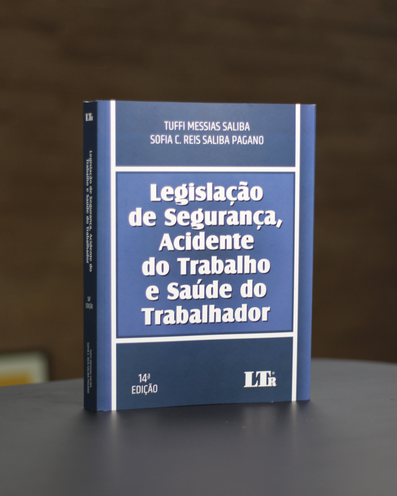 Legislação de Segurança, Acidente do Trabalho e Saúde do Trabalhador