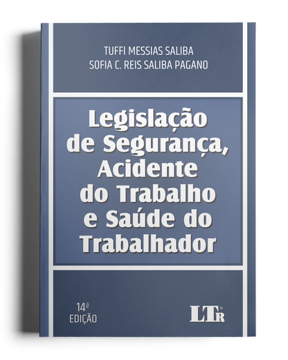 Legislação de Segurança, Acidente do Trabalho e Saúde do Trabalhador