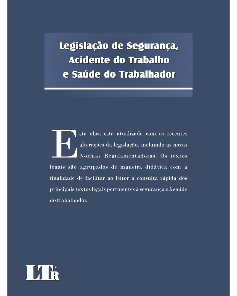 Legislação de Segurança, Acidente do Trabalho e Saúde do Trabalhador