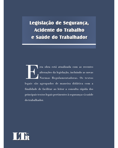 Legislação de Segurança, Acidente do Trabalho e Saúde do Trabalhador