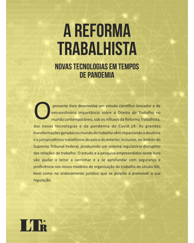 A Reforma Trabalhista: Novas Tecnologias em Tempos de Pandemia