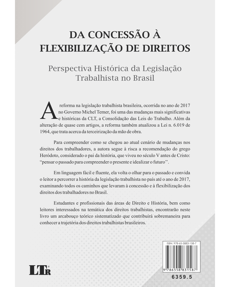 Da Concessão à Flexibilização de Direitos: Perspectiva Histórica da Legislação Trabalhista no Brasil