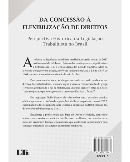 Da Concessão à Flexibilização de Direitos: Perspectiva Histórica da Legislação Trabalhista no Brasil