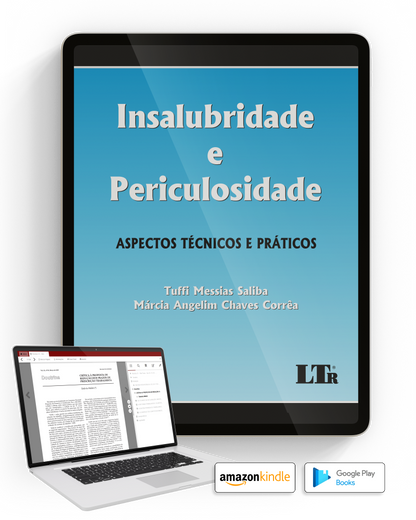 Insalubridade  e Periculosidade: Aspectos técnicos e práticos