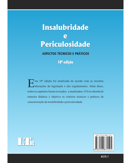 Insalubridade  e Periculosidade: Aspectos técnicos e práticos