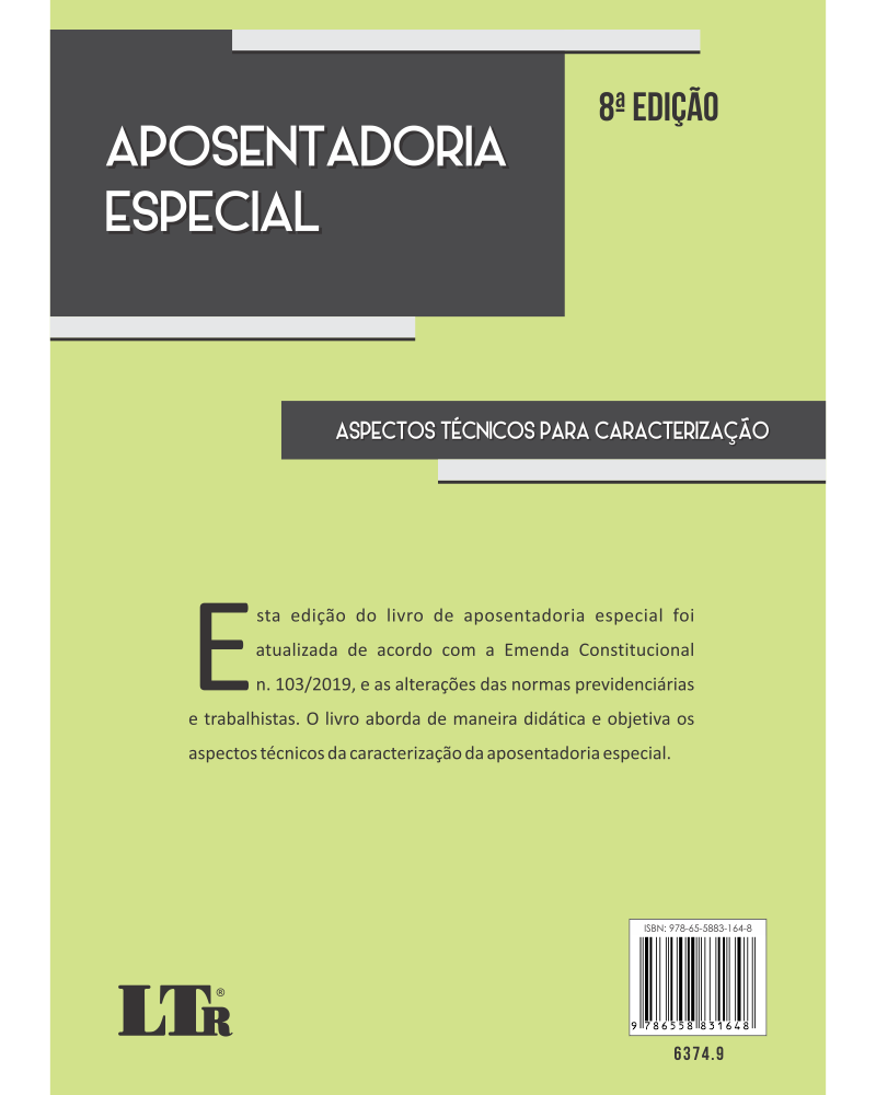 Aposentadoria Especial: Aspectos técnicos para caracterização