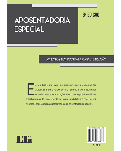 Aposentadoria Especial: Aspectos técnicos para caracterização