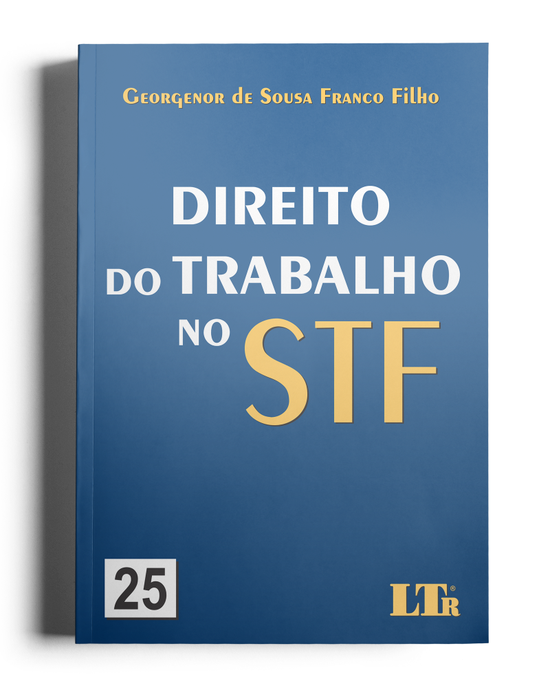 Direito do Trabalho no STF: N. 25