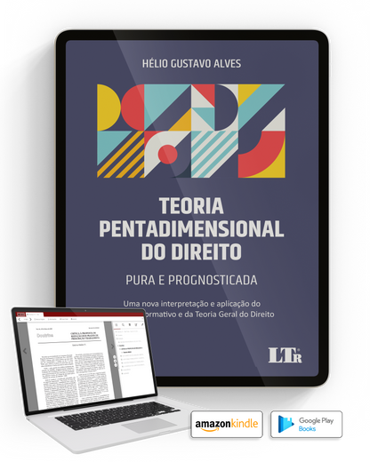 Teoria Pentadimensional do Direito: Pura e Prognosticada