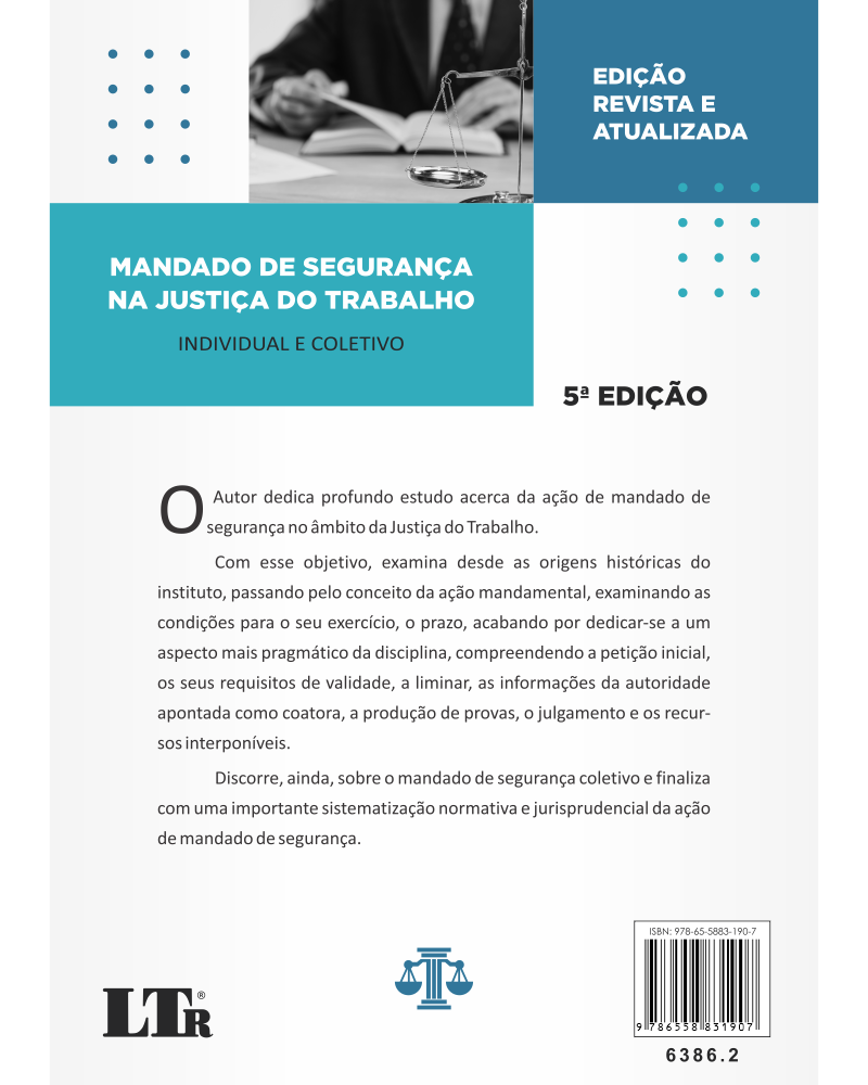 Mandado de Segurança na Justiça do Trabalho: Individual e Coletivo