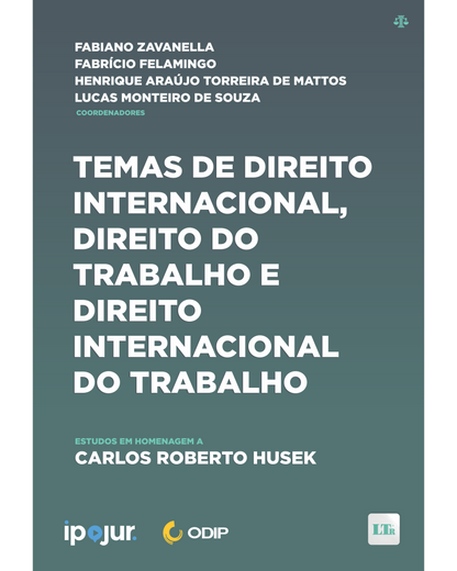 Temas de Direito Internacional, Direito do Trabalho e Direito Internacional do Trabalho