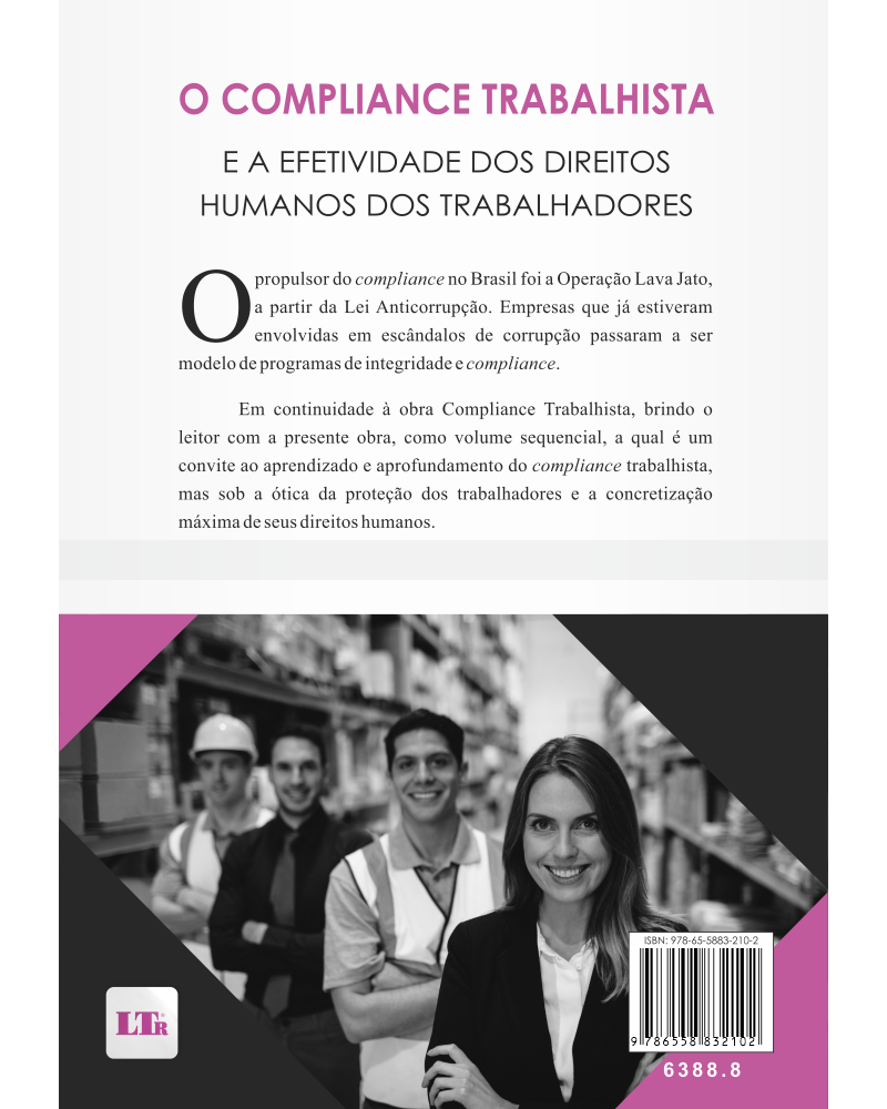 O Compliance Trabalhista e a efetividade dos Direitos Humanos dos Trabalhadores