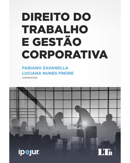 Direito do Trabalho e Gestão Corporativa