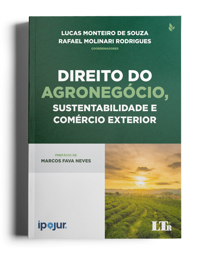 Direito do Agronegócio, Sustentabilidade e Comércio Exterior