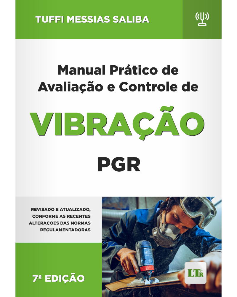 Manual Prático de Avaliação e Controle de Vibração - PGR