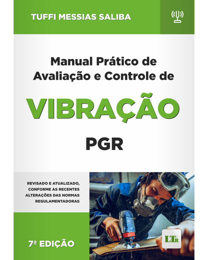 Manual Prático de Avaliação e Controle de Vibração - PGR