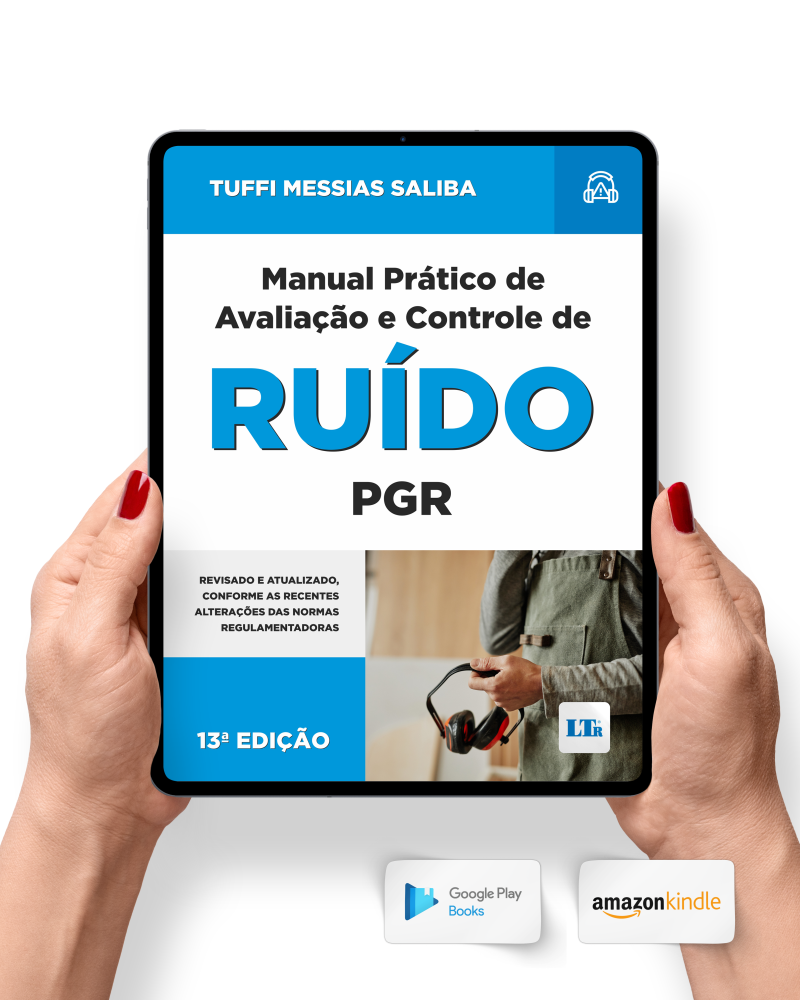 Manual Prático de Avaliação e Controle de Ruído - PGR