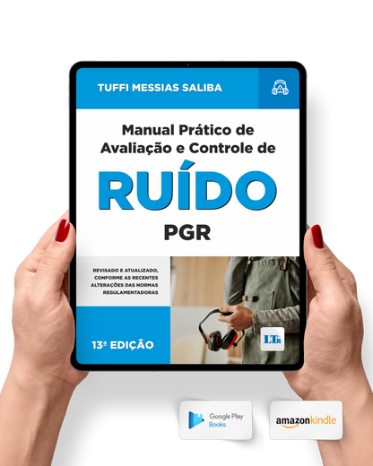 Manual Prático de Avaliação e Controle de Ruído - PGR